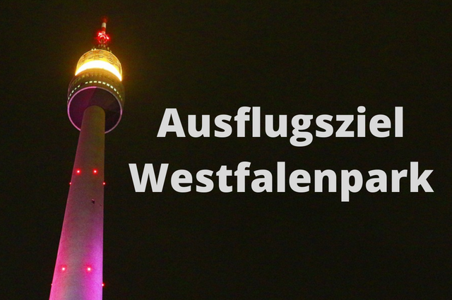 Ausflugsziel Westfalenpark Westfalenpark Dortmund Ausflugsziel